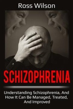 Schizophrenia (eBook, ePUB) - Wilson, Ross
