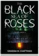 The Black Sea Of Roses: A Novel (Book... - Bild 1