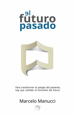 Cover El futuro pasado (eBook, ePUB)