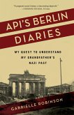 Api's Berlin Diaries (eBook, ePUB)