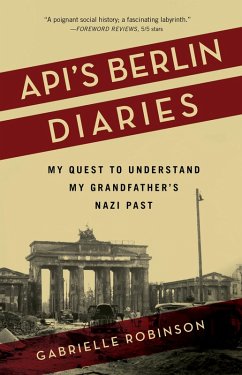 Api's Berlin Diaries (eBook, ePUB) - Robinson, Gabrielle