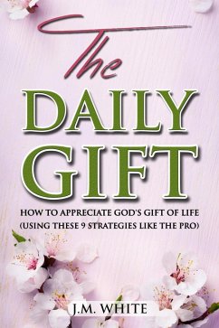 The Daily Gift (eBook, ePUB) - White, Jo-Marie