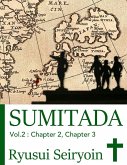Sumitada Vol. 2: Chapter 2, Chapter 3 (eBook, ePUB)