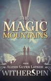 The Magic Mountains (Starways) (eBook, ePUB) The Magic Mountains (Starways) (eBook, ePUB)