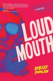 Loudmouth (eBook, ePUB)