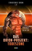 Das Orion-Projekt 1.4: Todeszone (eBook, ePUB)