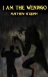 I am the Wendigo (eBook, ePUB) - Bild 1