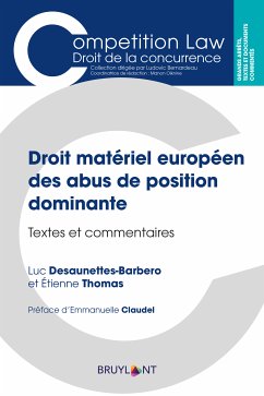 Droit matériel européen des abus de position dominante (eBook, ePUB) - Desaunettes-Barbero, Luc; Thomas, Etienne