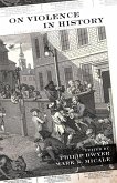 On Violence in History (eBook, ePUB) On Violence in History (eBook, ePUB)