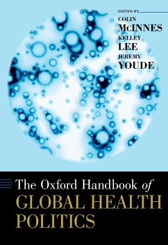 The Oxford Handbook of Global Health Politics (eBook, ePUB)