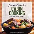North Country Cabin Cooking (eBook, ePUB)