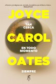 Tan cerca en todo momento siempre (eBook, ePUB)