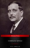 The Complete Novels of H. G. Wells (eBook, ePUB)