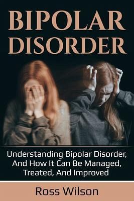 Bipolar Disorder (eBook, ePUB) Bipolar Disorder (eBook, ePUB)