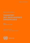 Recommandations Relatives au Transport des Marchandises Dangereuses: Manuel d'Epreuves et de Critères - Quatrième èdition rèvisèe, Amendement 1 (eBook, PDF)