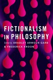 Fictionalism in Philosophy (eBook, PDF)