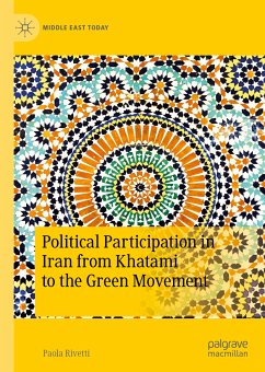 Political Participation in Iran from Khatami to the Green Movement (eBook, PDF) - Rivetti, Paola