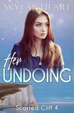 Her Undoing (Scarred Cliff, #4) (eBook, ePUB)