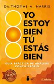 Yo estoy bien, tú estás bien (eBook, ePUB)