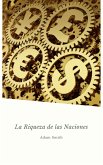 La Riqueza De Las Naciones (Golden Deer Classics) (eBook, ePUB)