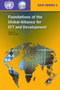 Foundations of the Global Alliance for ICT and Development (eBook, PDF)