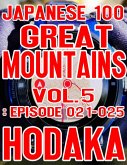 Japanese 100 Great Mountains Vol. 5: Episode 021-025 (eBook, ePUB)