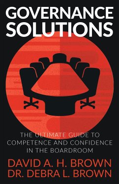 Governance Solutions (eBook, ePUB) - Brown, David A. H.; Brown, Debra L