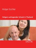 Holgers aufregender Urlaub in Thailand (eBook, ePUB)