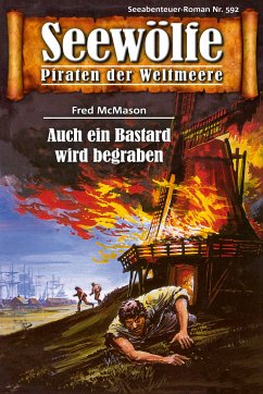 Seewölfe - Piraten der Weltmeere 592 (eBook, ePUB) - McMason, Fred