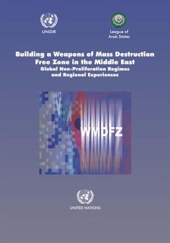 Building a Weapons of Mass Destruction Free Zone in the Middle East (eBook, PDF)