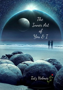 The Inner Art of You and I (eBook, ePUB) - Holmes, Tatz