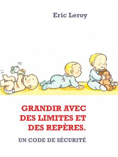 Grandir avec des limites et des repères. (eBook, ePUB)