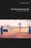 The Wiriyamu Massacre (eBook, ePUB)