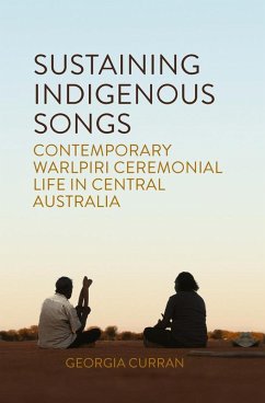Sustaining Indigenous Songs (eBook, ePUB) - Curran, Georgia