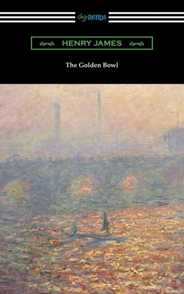 The Golden Bowl (eBook, ePUB)