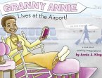 Granny Annie Lives at the Airport (eBook, ePUB)