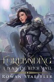 Foreboding A Black Eyed Witch Novel (eBook, ePUB)