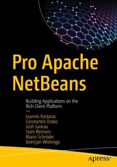 Pro Apache NetBeans (eBook, PDF) - Kostaras, Ioannis; Drabo, Constantin; Juneau, Josh; Reimers, Sven; Schröder, Mario; Wielenga, Geertjan