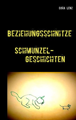 Beziehungsschnitze (eBook, ePUB) - Lenz, Cora