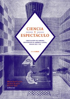 Ciencia y espectáculo (eBook, ePUB) - Correa, Maria Jose; Kottow, Andrea; Veto, Silvana