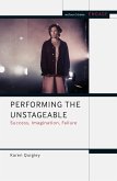 Performing the Unstageable (eBook, PDF)