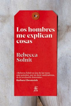 Los hombres me explican cosas (eBook, ePUB) - Solnit, Rebecca