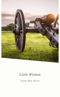 Little Women (Now a Major Motion Picture) (eBook, ePUB) - Alcott, Louisa May