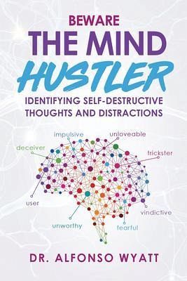 Beware The Mind Hustler (eBook, ePUB)