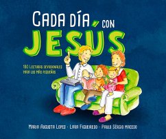 Cada día con Jesús (eBook, ePUB) - Lopes, María Augusta; Figueiredo, Lara; Macedo, Paulo Sergio