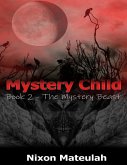 Mystery Child Book 2: The Mystery Beast (eBook, ePUB)