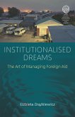 Institutionalised Dreams (eBook, ePUB)