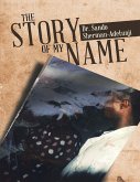 The Story of My Name (eBook, ePUB)