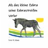 Als das kleine Zebra seine... - Bild 1