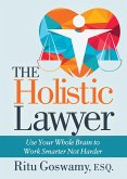 The Holistic Lawyer (eBook, ePUB)